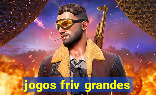 jogos friv grandes